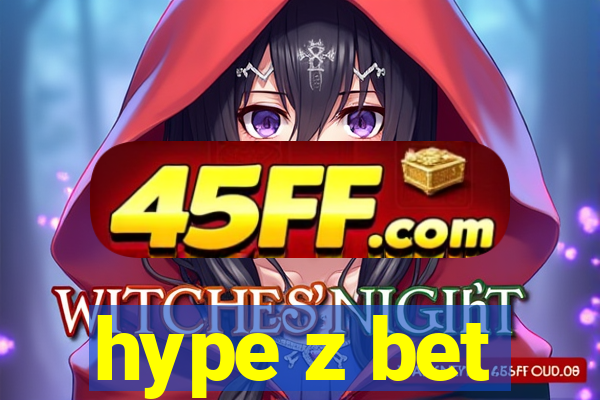 hype z bet